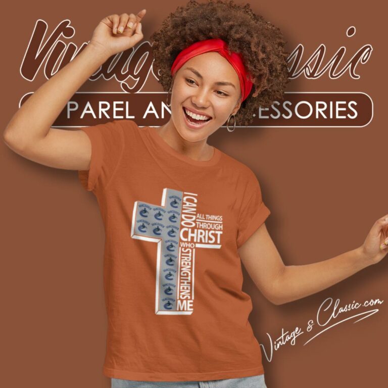 I Can Do All Things Through Christ Vancouver Canucks Women T Shirt I Can Do All Things Through Christ Vancouver Canucks Women T Shirt
