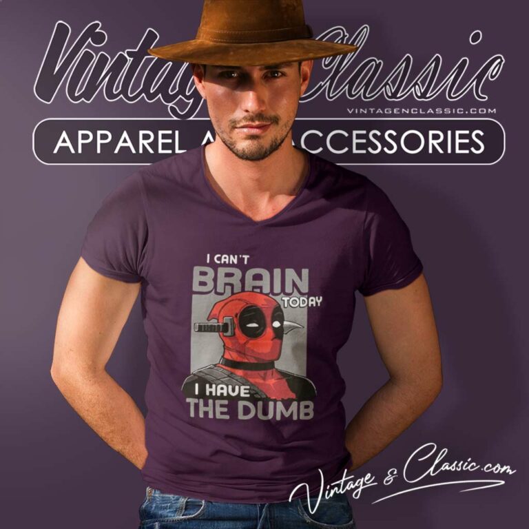 I Cant Brain Today Deadpool V Neck TShirt I Cant Brain Today Deadpool V Neck TShirt