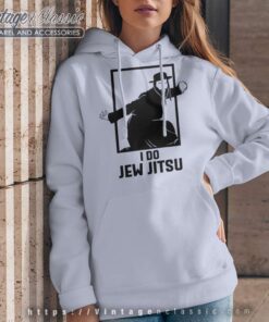 I Do Jew Jitsu I Know Jiu Jitsu Hoodie