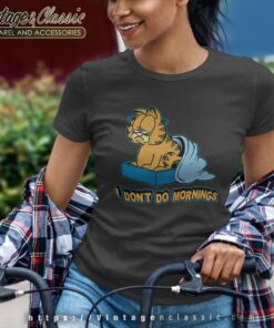 I Dont Do Mornings Garfield Women TShirt