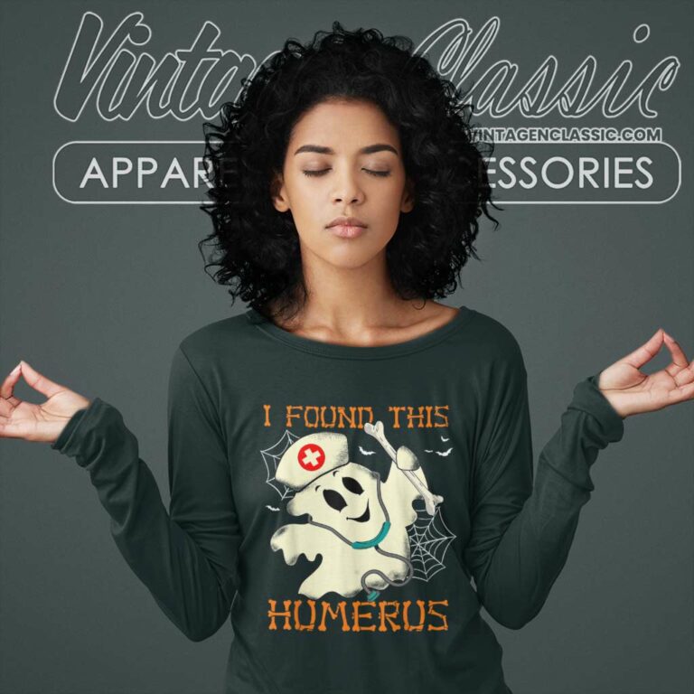 I Found This Humerous Doctor Nurse Halloween Ghost Boo Bone Long Sleeve Tee I Found This Humerous Doctor Nurse Halloween Ghost Boo Bone Long Sleeve Tee