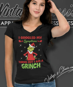 I Googled My Symptoms Shirt Grinch Christmas V Neck TShirt