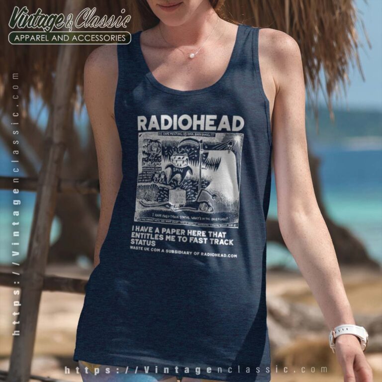 I Have A Paper Here That Entitles Me Radiohead Tanktop I Have A Paper Here That Entitles Me Radiohead Tanktop