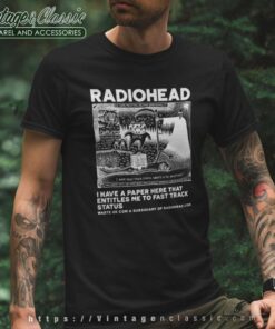 I Have A Paper Here That Entitles Me Radiohead Tshirt