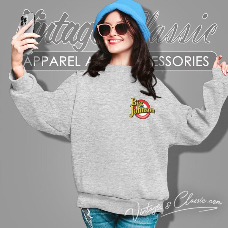 I Identify As Having A Big Johnson Sweatshirt I Identify As Having A Big Johnson Sweatshirt