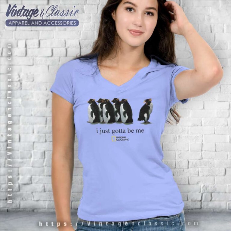 I Just Gotta Be Me Penguin Shirt V Neck TShirt I Just Gotta Be Me Penguin Shirt V Neck TShirt