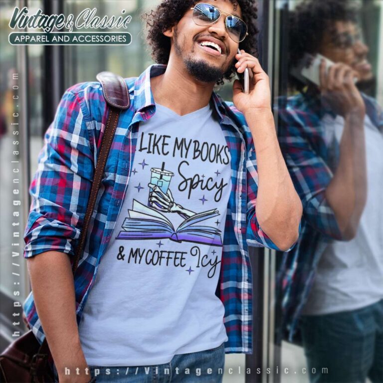 I Like My Books Spicy And My Coffee Icy V Neck TShirt I Like My Books Spicy And My Coffee Icy V Neck TShirt