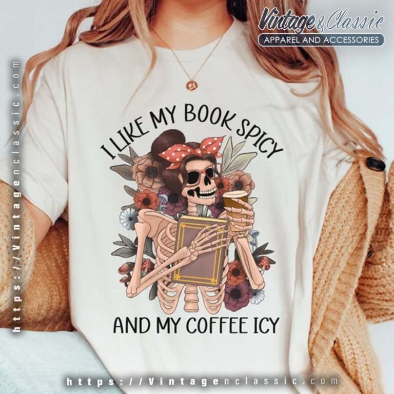 I Like My Books Spicy Shirt I Like My Books Spicy Shirt