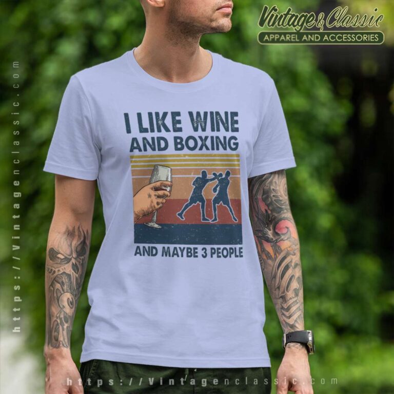 I Like Wine And Jiu Jitsu Maybe 3 People T Shirt I Like Wine And Jiu Jitsu Maybe 3 People T Shirt