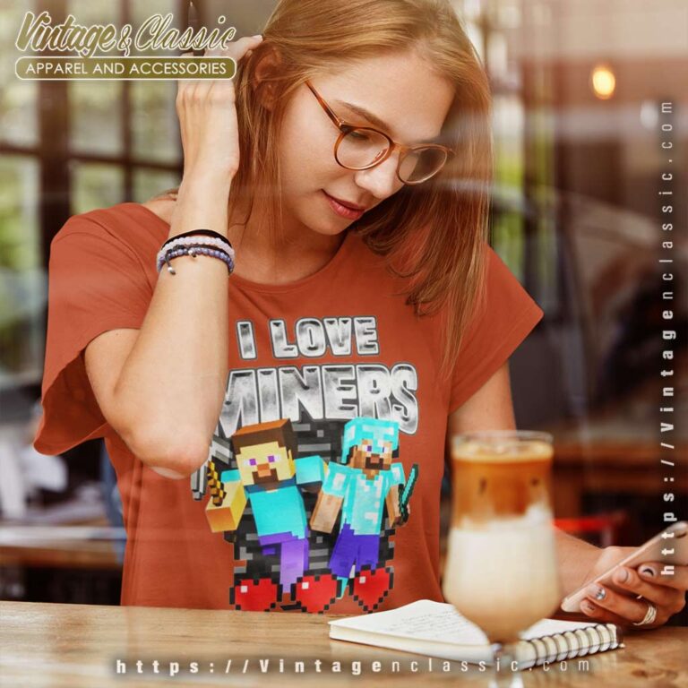 I Love Miners Minecraft Women TShirt I Love Miners Minecraft Women TShirt