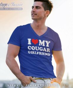 I Love My Cougar Girlfriend Vneck