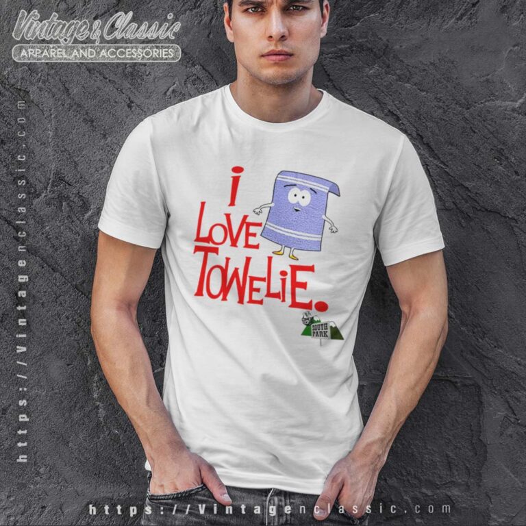 I Love Towelie South Park Shirt I Love Towelie South Park Shirt