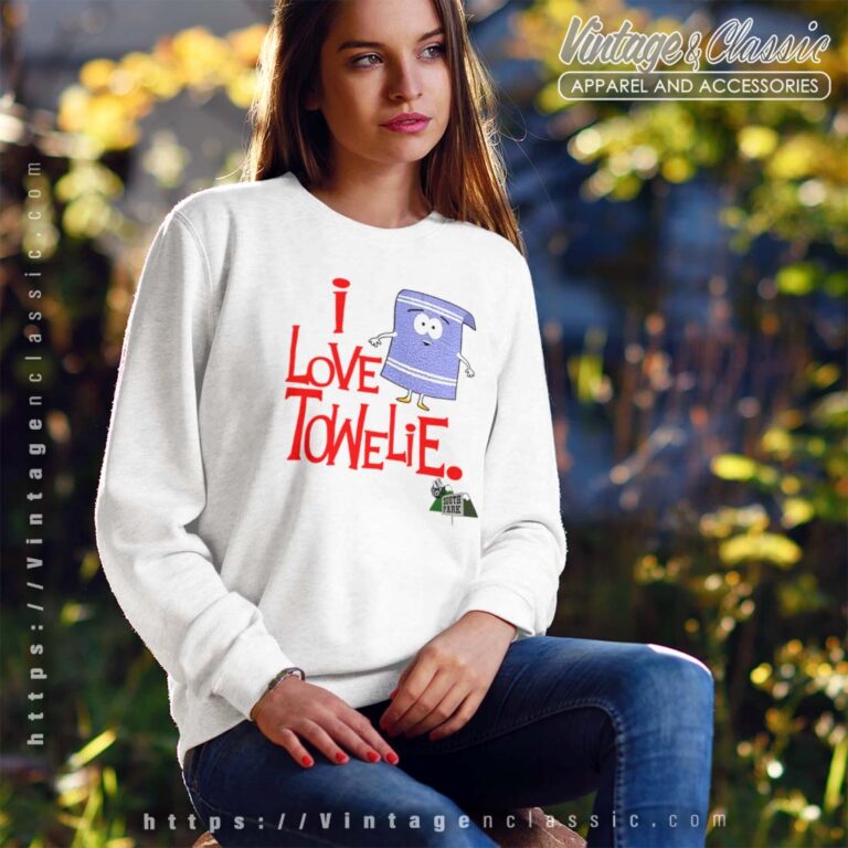 I Love Towelie South Park Sweatshirt I Love Towelie South Park Sweatshirt