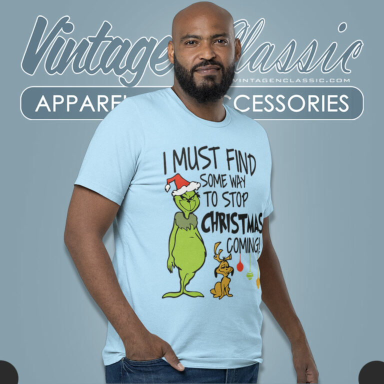 I Must Find Grinch Christmas T Shirt I Must Find Grinch Christmas T Shirt