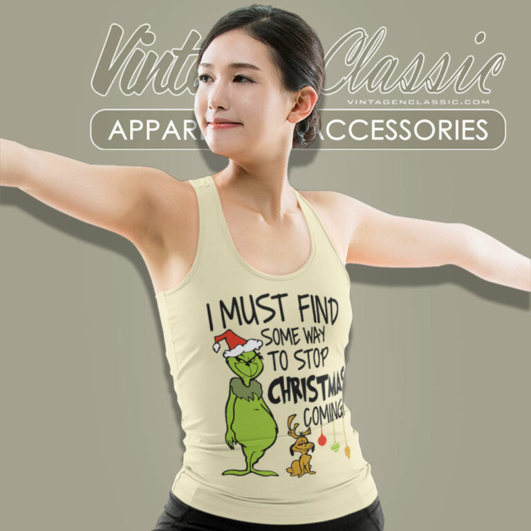 I Must Find Grinch Christmas Tank Top Racerback I Must Find Grinch Christmas Tank Top Racerback
