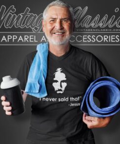 I Never Said That Jesus Shirt Funny Religious 5 I Never Said That Jesus Shirt Funny Religious V Neck TShirt