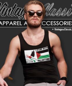 I Stand With Palestine Political Palestine Tank Top Racerback