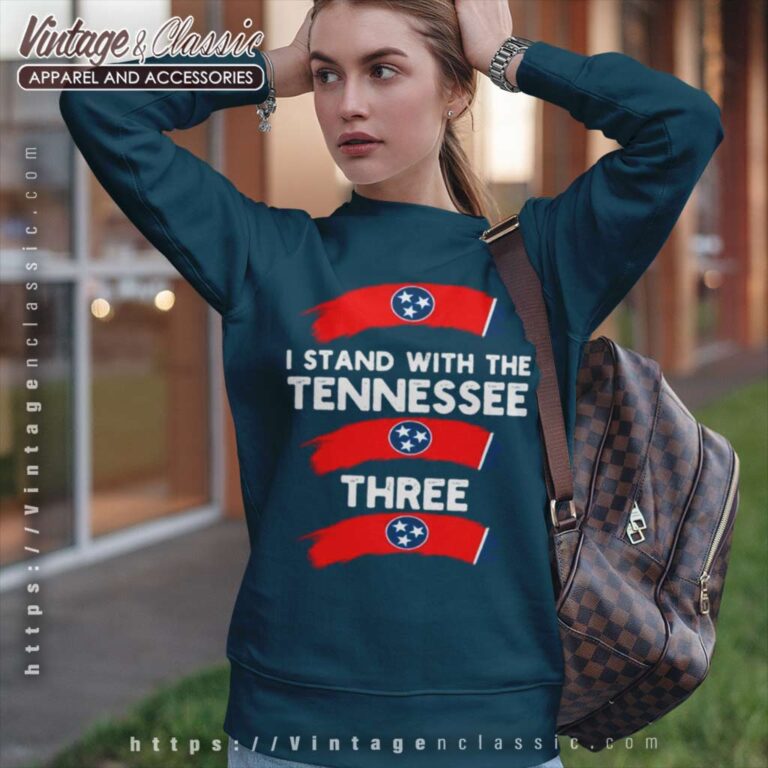 I Stand With The Tennessee Three Flag Sweatshirt I Stand With The Tennessee Three Flag Sweatshirt