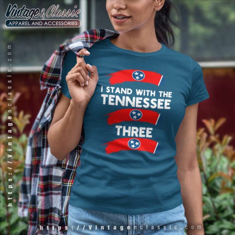 I Stand With The Tennessee Three Flag Women TShirt I Stand With The Tennessee Three Flag Women TShirt