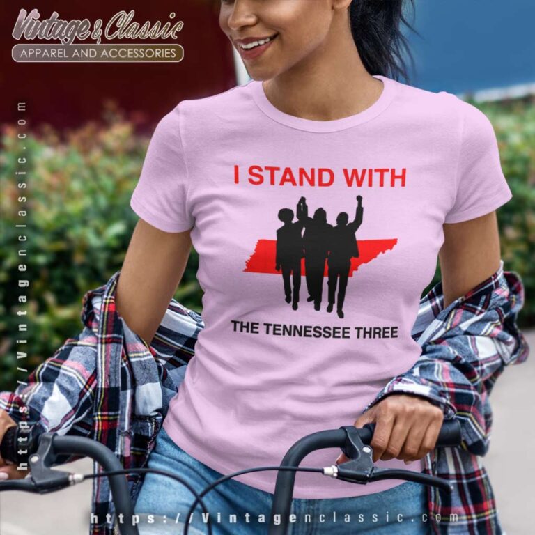 I Stand With The Tennessee Three Jones Pearson Women TShirt I Stand With The Tennessee Three Jones Pearson Women TShirt