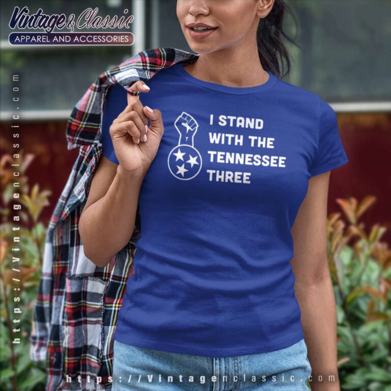 I Stand With The Tennessee Three Women TShirt I Stand With The Tennessee Three Women TShirt