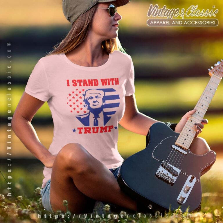I Stand With Trump 2023 Tshirt I Stand With Trump 2023 Tshirt