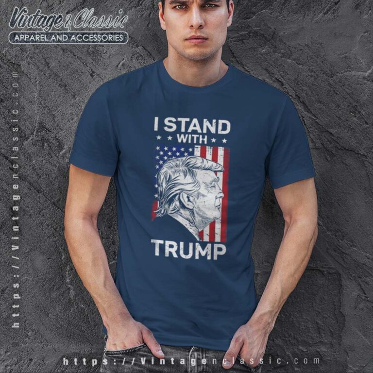 I Stand With Trump Flag Shirt I Stand With Trump Flag Shirt