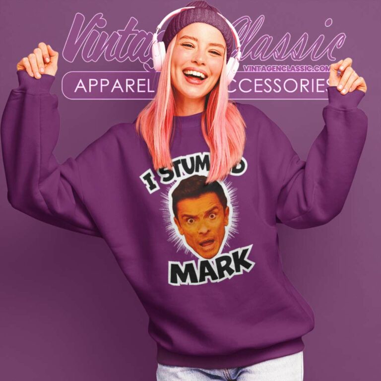 I Stumped Mark Shirt Live With Kelly And Mark Sweatshirt I Stumped Mark Shirt Live With Kelly And Mark Sweatshirt