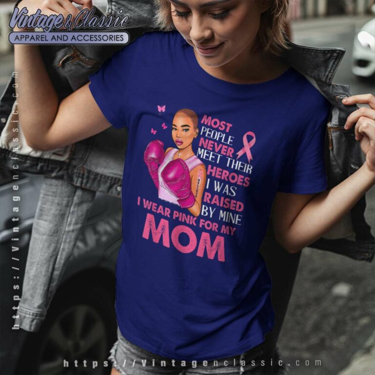 I Wear Pinks For My Mom Breast Cancer Awareness Support Mom Women TShirt I Wear Pinks For My Mom Breast Cancer Awareness Support Mom Women TShirt