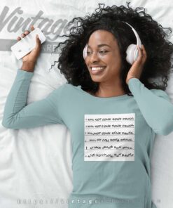 I Will Not Come Home Drunk Long Sleeve Tee