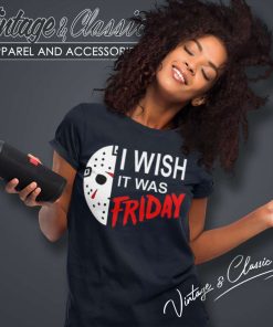 I Wish It Was Friday The 13th Women TShirt