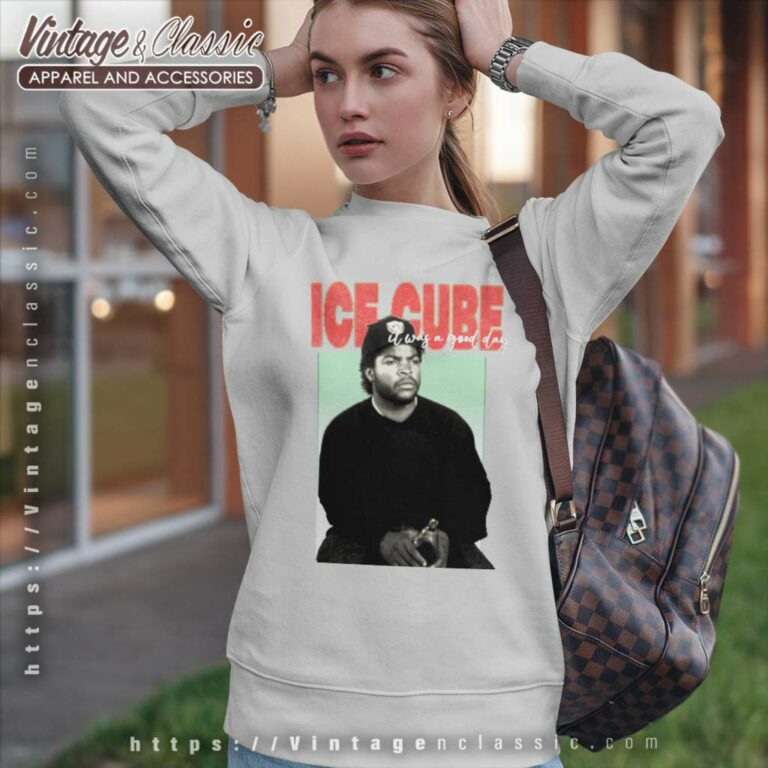 Ice Cube Good Day Sweatshirt Ice Cube Good Day Sweatshirt