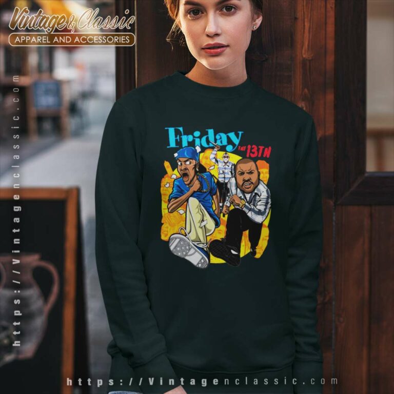 Ice Cube Shirt Friday The 13th With Chris Tucker Sweatshirt Ice Cube Shirt Friday The 13th With Chris Tucker Sweatshirt