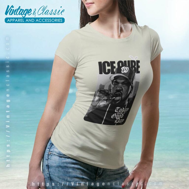 Ice Cube Shirt Today Was A Good Day Women TShirt Ice Cube Shirt Today Was A Good Day Women TShirt