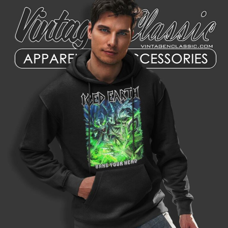 Iced Earth Shirt Bang Your Head Hoodie Iced Earth Shirt Bang Your Head Hoodie