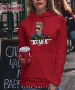 Iceman Val Kilmer Top Gun Shirt Hoodie