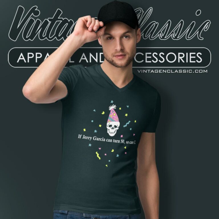 If Jerry Garcia Can Turn 50 V Neck TShirt If Jerry Garcia Can Turn 50 V Neck TShirt