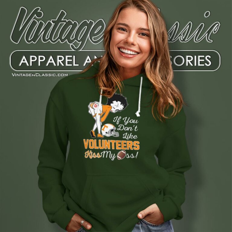 If You Dont Like Tennessee Volunteers Kiss My Ass Betty Boop Hoodie If You Dont Like Tennessee Volunteers Kiss My Ass Betty Boop Hoodie