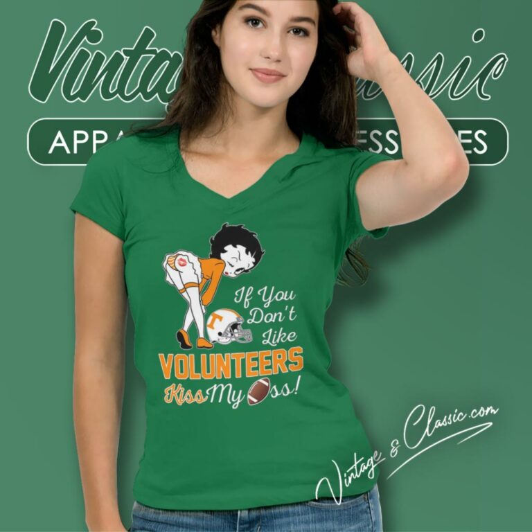 If You Dont Like Tennessee Volunteers Kiss My Ass Betty Boop V Neck TShirt If You Dont Like Tennessee Volunteers Kiss My Ass Betty Boop V Neck TShirt