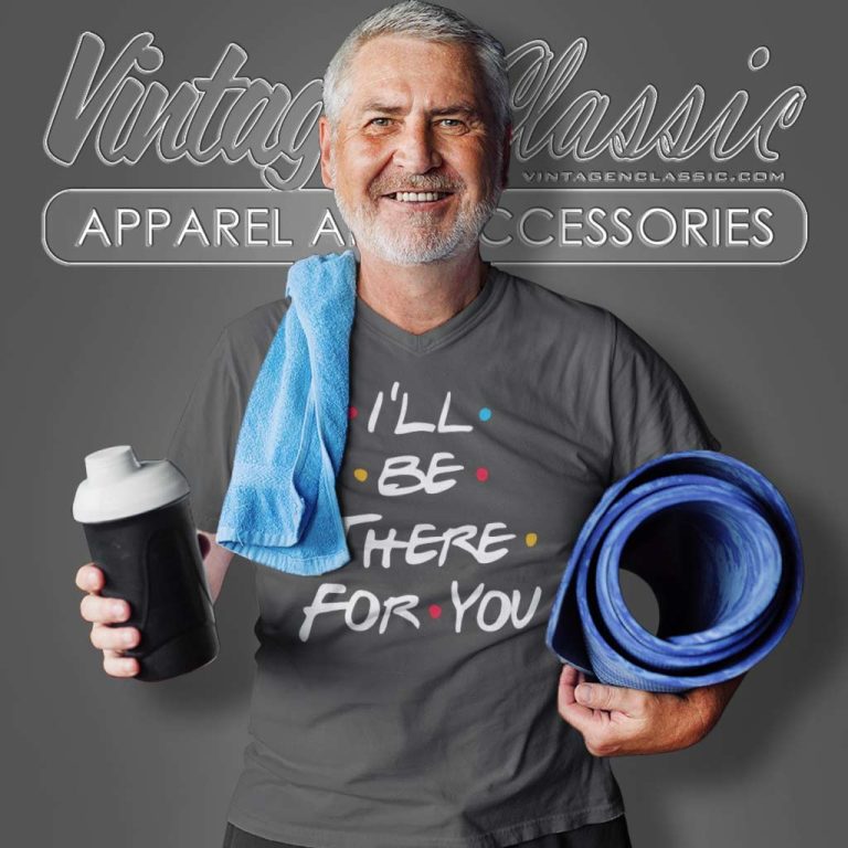 Ill Be There For You Shirt Friends Tv Show V Neck TShirt Ill Be There For You Shirt Friends Tv Show V Neck TShirt