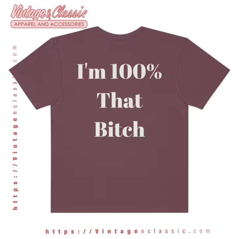 Im 100 That Bitch Truth Hurts Lizzo Tee Im 100 That Bitch Truth Hurts Lizzo Tee