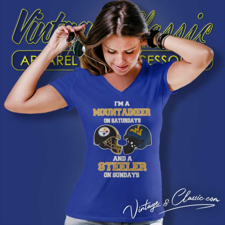 Im A Mountaineers On Saturdays And A Steelers On Sundays V Neck TShirt Im A Mountaineers On Saturdays And A Steelers On Sundays V Neck TShirt