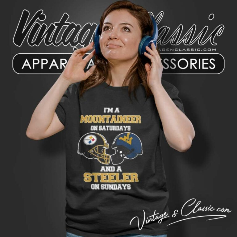 Im A Mountaineers On Saturdays And A Steelers On Sundays Women TShirt Im A Mountaineers On Saturdays And A Steelers On Sundays Women TShirt