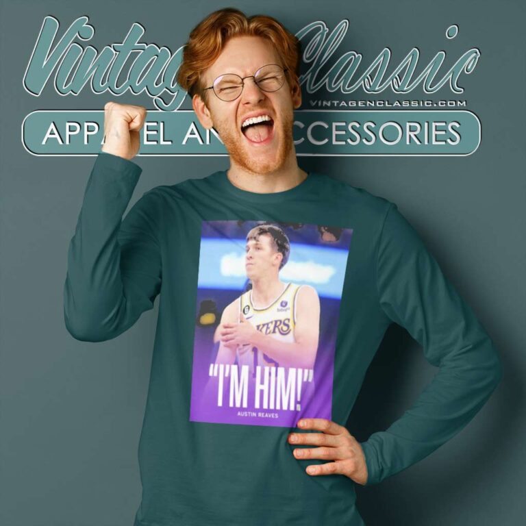 Im Him Austin Reaves Lakers Grizzlies Long Sleeve Tee Im Him Austin Reaves Lakers Grizzlies Long Sleeve Tee