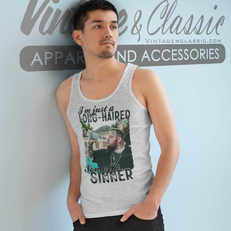 Im Just A Long Haired Jelly Roll Son Of A Sinner Tank Top Racerback Im Just A Long Haired Jelly Roll Son Of A Sinner Tank Top Racerback