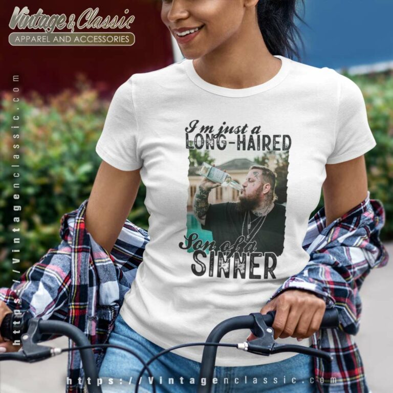 Im Just A Long Haired Jelly Roll Son Of A Sinner Women TShirt Im Just A Long Haired Jelly Roll Son Of A Sinner Women TShirt