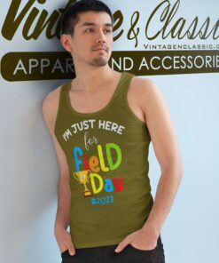 Im Just Here For Field Day Tank Top Racerback