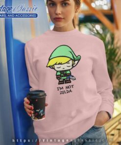 Im Not Zelda Fan Artwork The Legend Of Zelda Sweatshirt