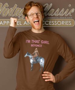 Im That Girl Beyonce Long Sleeve Tee