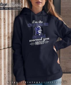 Im The Crazy Duke Fan Hoodie Women